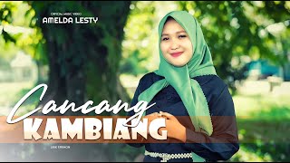 lagu Dendang 2023  Cancang Kmabiang  Amelda Lesty Official Music Video [upl. by Down]