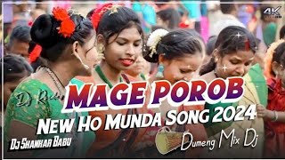 New Ho Munda VideoMage Porob Tal 2024Biswa Karma Basani Only for Entertainmentburudisumajit20 [upl. by Rizika927]