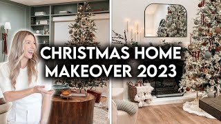 CHRISTMAS HOME MAKEOVER  HOLIDAY DECORATE WITH ME 2023 [upl. by Urien]