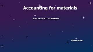 ACCAFIA  Management Accounting  F2MA  Bpp Exam Kit  Accounting for materials [upl. by Morrie234]