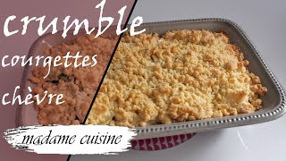 °°° CRUMBLE de COURGETTES au chèvre et aux lardons °°° recette facile et rapide [upl. by Zenas806]