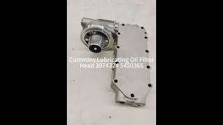 Cummins Cummins Lubricating Oil Filter Head 3974324 5450365 [upl. by Richardo]