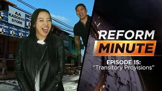 REFORMMINUTE EP15  “Transitory Provisionsquot [upl. by Akcirederf217]