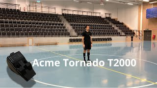 Acme Tornado T2000 sound review  Indoors [upl. by Aikemot]