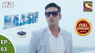 Haasil  हासिल  Ep 03  Full Episode  1st November 2017 [upl. by Alfonso]