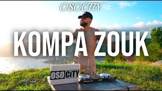 Kompa Zouk Mix 2022  The Best of Kompa Zouk 2022 BY OSOCITY [upl. by Placida942]