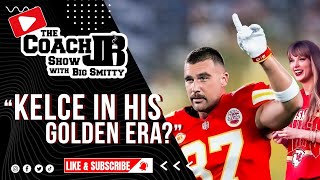 KELCE amp SWIFT BACK FOR NEXT YEAR  THE COACH JB SHOW WITH BIG SMITTY [upl. by Dnalsor]