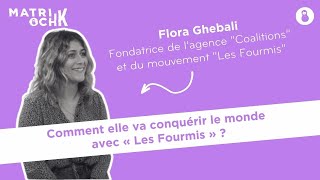 Flora Ghebali  Comment elle va conquérir le monde avec « Les Fourmis » [upl. by Ecirtam606]