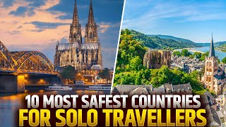 10 Most Safest Countries for Solo Travellers You Never Knew Existed  Travel guide [upl. by Baese55]