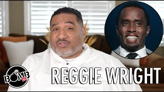 Reggie Wright On Diddy Arrest Hes Having Withdrawals Now Should Have Taken My Advice [upl. by Carmel]