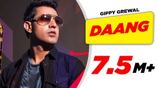 Daang  Full Audio Song   Gippy Grewal  Punjabi Audio Songs  Speed Punjabi [upl. by Dduj]