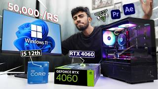 50000RS BEST PC Build ⚡ With RTX 4060 GPU Best For Gaming amp Editing At Max Settings 🤩 [upl. by Anirdnaxela]