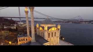 Drone Flying over Mosque  Call To Prayer  Istanbul Turkey  Ortakoy Mosque 2015 HD [upl. by Dole]