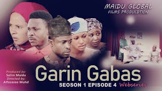 GARIN GABAS EPISODE 4 [upl. by Clements488]