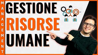 GESTIONE RISORSE UMANE cosè e perché è UN PILASTRO del business [upl. by Ahsienroc971]