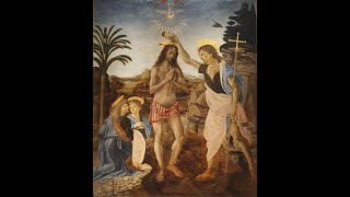 The Baptism of Christ  Andrea del Verrocchio and Leonardo da Vinci [upl. by Ynnatirb159]