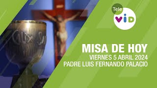 Misa de hoy ⛪ Viernes 5 Abril de 2024 Padre Luis Fernando Palacio TeleVID MisaDeHoy Misa [upl. by Lrem364]