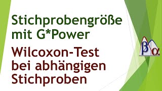 Stichprobengröße beim WilcoxonTest bei abhängigen Stichproben mit GPower [upl. by Sewoll65]