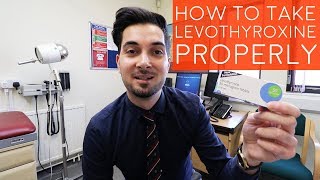 How To Take Levothyroxine Properly  Best Way To Take Thyroid Medication  When To Take Synthroid [upl. by Mattias928]