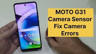 Moto G31 Camera Not Working Fix The Problem [upl. by Hannover]