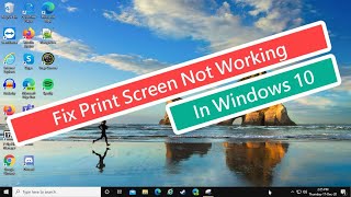 Fix Print Screen Not Working In Windows 10 [upl. by Weisburgh]