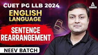 CUET PG LLB English Language  Sentence Rearrangement  CUET PG LLB Preparation 2024 [upl. by Ireland]