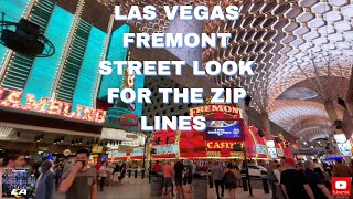 LAS VEGAS FREMONT STREET LOOK FOR THE ZIP LINES 4K [upl. by Tamberg]