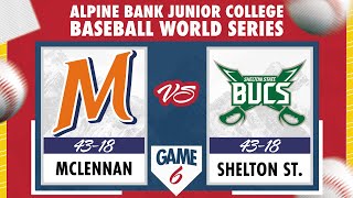 Game 6 Shelton State v McLennan [upl. by Ytinav]