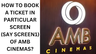 HOW TO BOOK TICKET IN A PARTICULAR SCREEN OF AMBCINEMAS  BEST CINEMAS IN HYDERABAD VLOG [upl. by Ilujna]