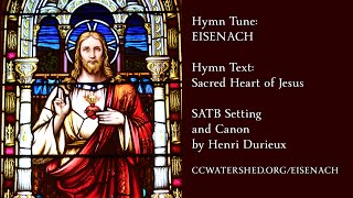 EISENACH HYMN • SATB amp Canon by Henri Durieux [upl. by Adikam]