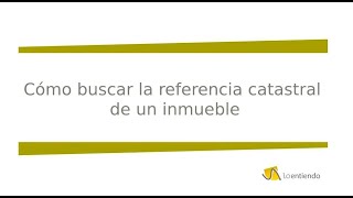 Cómo buscar la referencia catastral de un inmueble [upl. by Linder]