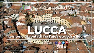 Lucca  Piccola Grande Italia [upl. by Gupta]