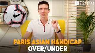 Comprendre lOVER UNDER et les PARIS SPORTIFS ASIAN HANDICAP [upl. by Etnoved]