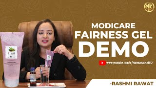 MODICARE FAIRNESS GEL DEMO  BY RASHMI RAWAT  MAMTA KAUSHIK [upl. by Sacksen]