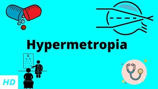 HYPERMETROPIA Causes Signs and Symptoms Diagnosis and Treatment [upl. by Ikim]