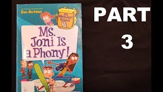 Ms Joni is a Phony Part 3 Dan Gutman My Weirdest School Book 7 Read by Mariem Banales [upl. by Ecnatsnoc731]