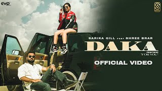 Daka Official Video Sarika Gill  Shree Brar  Desi Crew  EP For You  Latest Punjabi Songs 2023 [upl. by Karney]