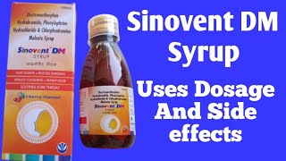 Sinovent DM Syrup  Uses Dosage And Side effects  सूखी खांसी को जड़ से खत्म करें [upl. by Hakym138]