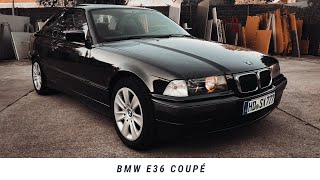 Meine neue Möhre BMW E36 Coupé  Vorstellung Erfahrungen amp mehr [upl. by Maro]