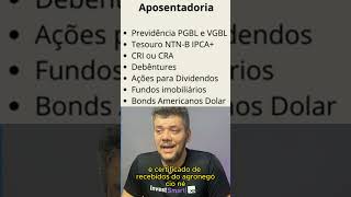 Investimentos mais indicados para Aposentadoria [upl. by Donovan]