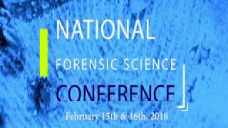 National Forensic Science Conference 2018 [upl. by Rossner]