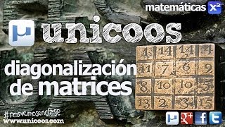 ALGEBRA Vectores propios de una matriz UNIVERSIDAD unicoos matematicas diagonalizacion [upl. by Edras]