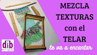 COMO TEJER en TELAR para NIÑOS mezclando TEXTURAS [upl. by Htebharas239]