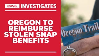 Oregon SNAP skimming fraud victims set to be reimbursed [upl. by Eudocia296]