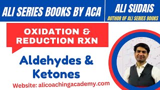 Aldehydes amp Ketones lec 7 Oxidation amp Reduction Reaction  MDCAT Ali Series Books [upl. by Niwrad]