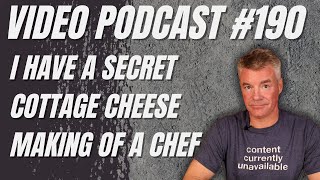 Video Podcast 190  Getting Something Off My Chest Cottage Cheese Everywhere The Bear [upl. by Isis649]