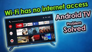 Wifi Connected But No Internet Access in Android TV  How To Fix Wifi Connected But No Internet [upl. by Dowell925]