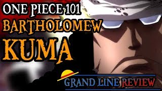 Bartholomew Kuma Explained One Piece 101 [upl. by Dymphia781]