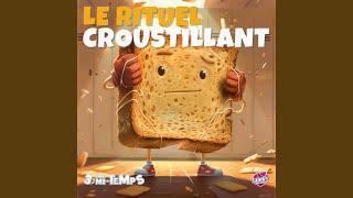 Le rituel croustillant [upl. by Scoville37]