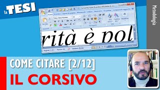 Citare con il CORSIVO Come citare nella Tesi 212 [upl. by Herwig]